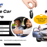 Private Car Hire Heathrow – Reliable, Affordable & Door-to-Door Airport Transport
