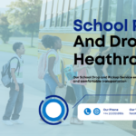 School Pick and Drop Heathrow: Trusted Daily Student Transfers Near You